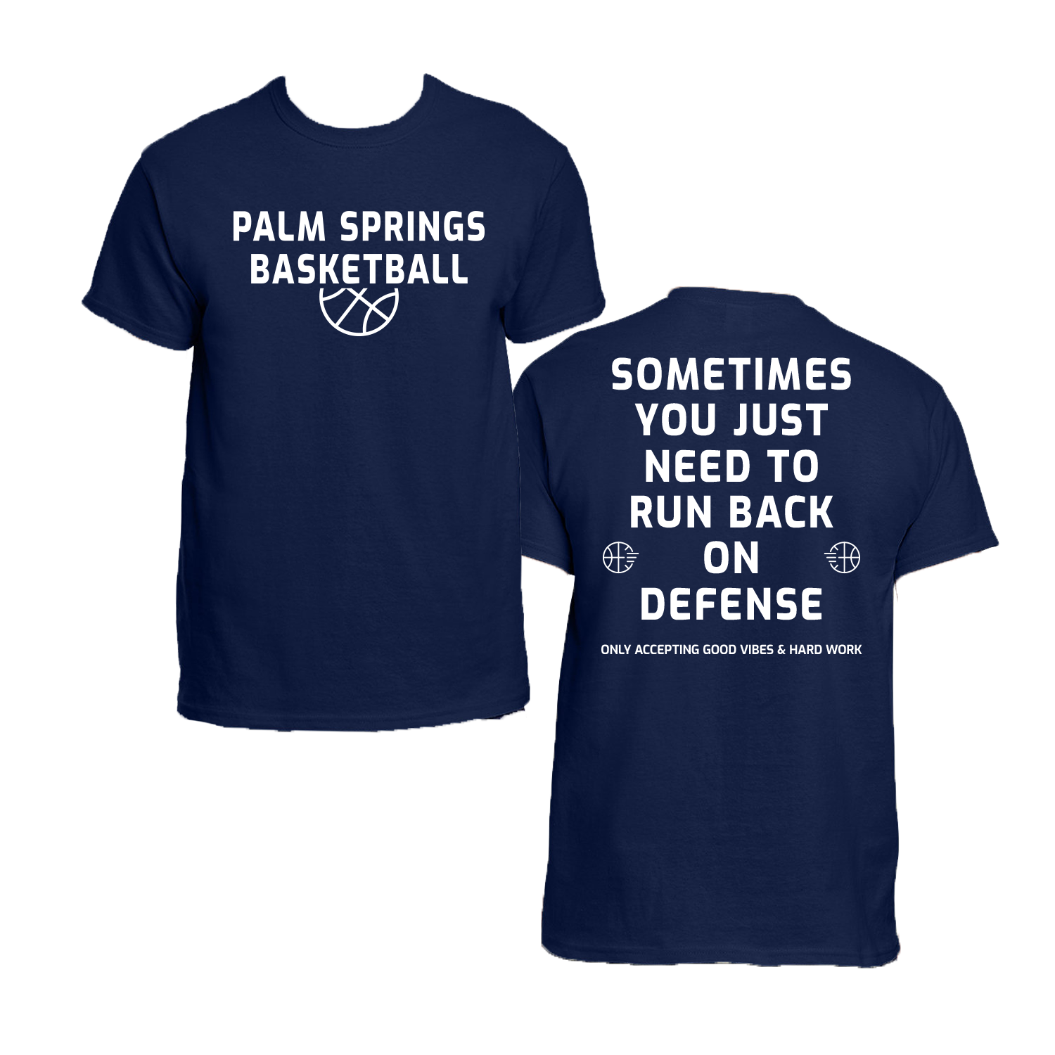 Palm Springs Basketball "Run Back on Defense" Cotton Short Sleeve Shirt