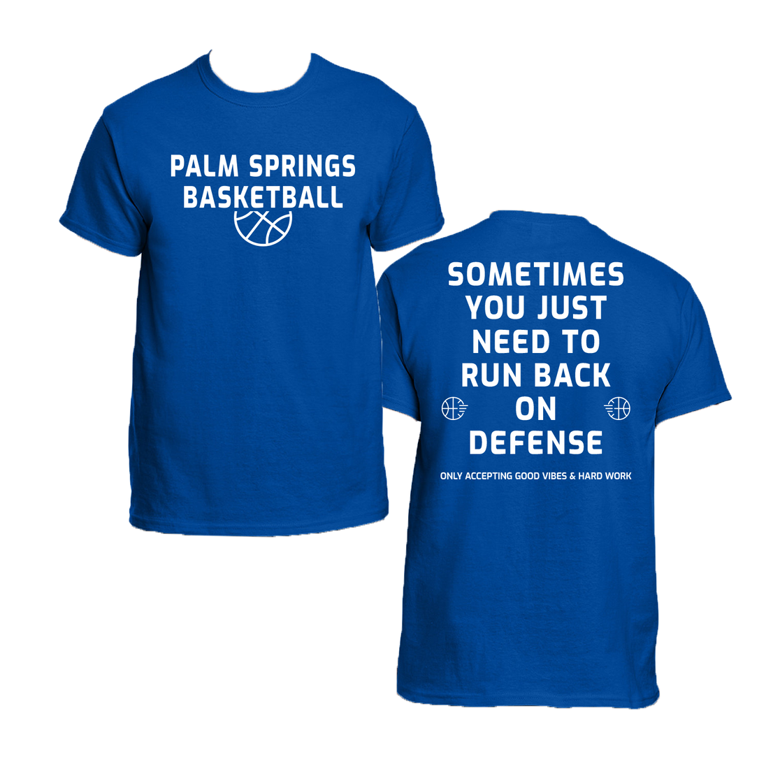 Palm Springs Basketball "Run Back on Defense" Cotton Short Sleeve Shirt