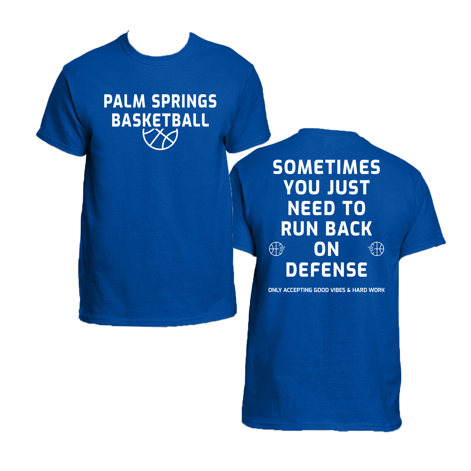 Palm Springs Basketball "Run Back on Defense" Cotton Short Sleeve Shirt